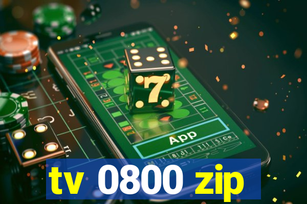 tv 0800 zip